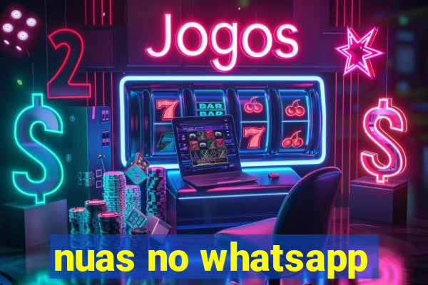 nuas no whatsapp